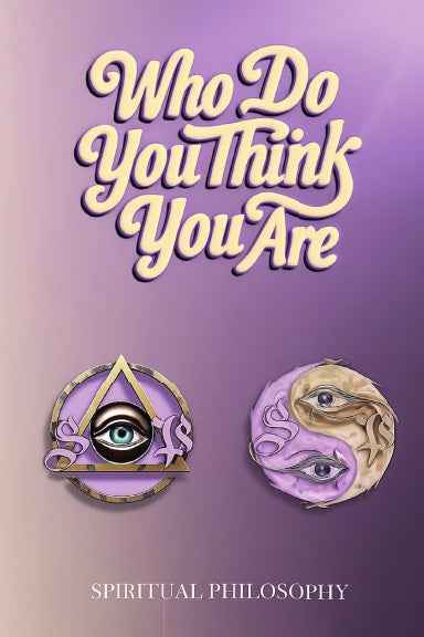 Who Do You Think You Are? — Paperback | Spiritual Self-Discovery